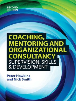cover image of Coaching, Mentoring and Organizational Consultancy